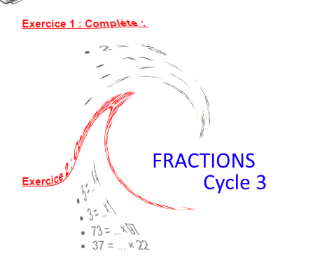 Fractions au cycle 3. Les exercices du jour !